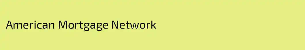 American Mortgage Network